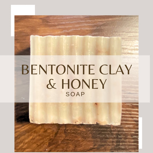 Bentonite Clay & Honey Soap