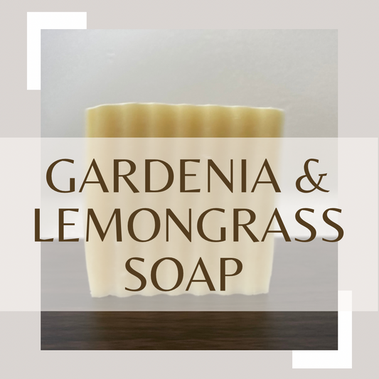Gadenia & Lemongrass Soap